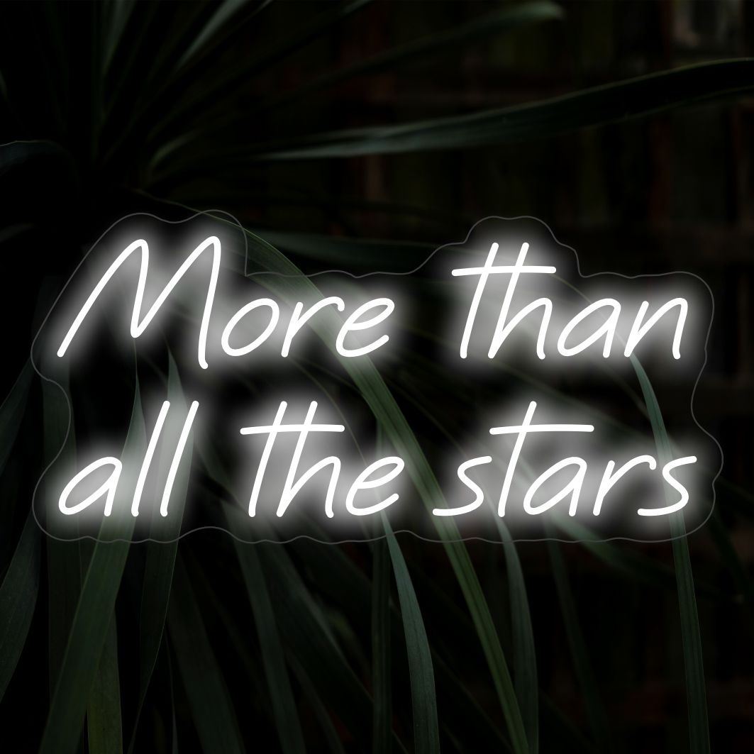 Letreiro de LED Neon "Mais do que todas as estrelas" - The Art Neon