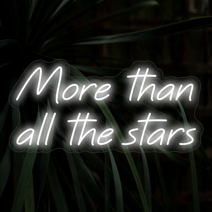More Than All The Stars LED Neon Sign - The Art Neon