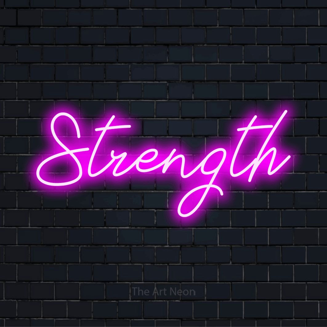 "Strength" glowing LED neon sign on a black brick wall