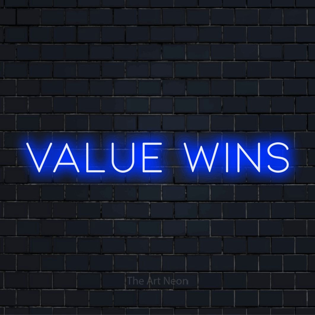 "Value Wins" glowing LED neon sign on a black brick wall