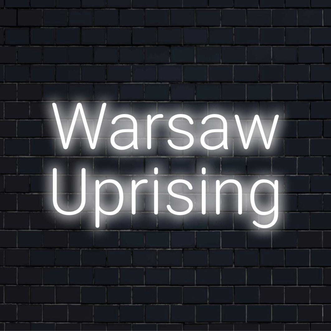 Warsaw Uprising LED Neon Sign, glowing lettering against brick backdrop